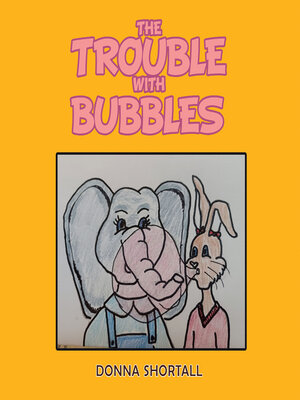 cover image of The Trouble with Bubbles